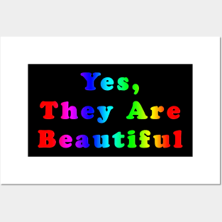 Funny and Colourful Slogan - Yes They Are Beautiful Posters and Art